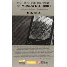 Congreso Internacional del Mundo del Libro. 7-10 septiembre 2009 Ciudad de México Memoria