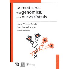 La medicina y la genómica: una nueva síntesis