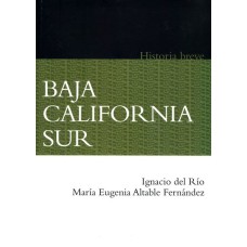 Baja California Sur. Historia breve