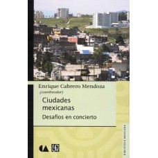 Ciudades mexicanas. Desafíos en concierto