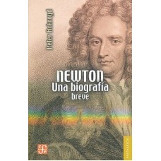 Newton. Una biografía breve