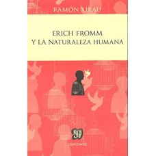 Erich Fromm y la naturaleza humana