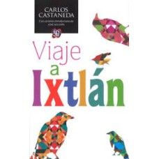 Viaje a Ixtlán: Las lecciones de don Juan