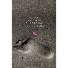 Cuaderno del nómada: Poesía completa (1943-2011). Tomo I y II