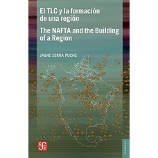 El TLC y la formación de una región
