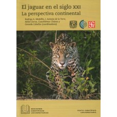 El jaguar en el siglo XXI. La perspectiva continental