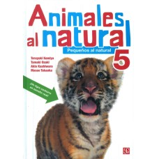 Animales al natural 5. Pequeños al natural