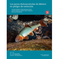 Los peces dulceacuícolas de México en peligro de extinción