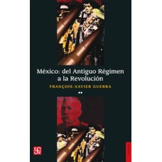 México del Antiguo Régimen a la Revolución, II