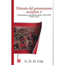 Historia del pensamiento socialista, V. Comunismo y socialdemocracia, 1914-1931. Primera parte