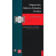 Migración: México-Estados Unidos