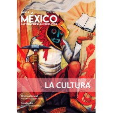 México contemporáneo 1808 - 2014, Tomo 4. La cultura