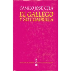 El Gallego y su cuadrilla