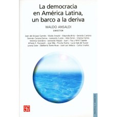 La democracia en América Latina, un barco a la deriva