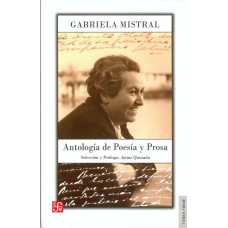 Antología de poesía y prosa de Gabriela Mistral