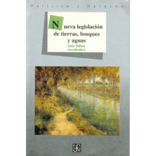 Nueva legislación de tierras, bosques y aguas
