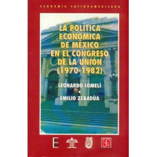 La política económica de México en el Congreso de la Unión (1970-1982)