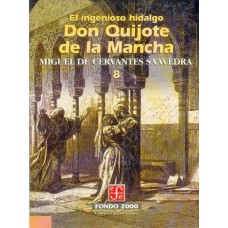 El ingenioso hidalgo don Quijote de la Mancha, 8