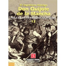 El ingenioso hidalgo don Quijote de la Mancha, 12