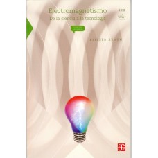 Electromagnetismo: de la ciencia a la tecnología