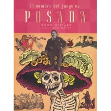 El nombre del juego es José Guadalupe Posada