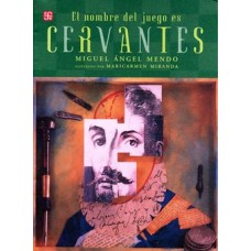 El nombre del juego es Miguel de Cervantes Saavedra