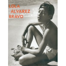 Lola Álvarez Bravo