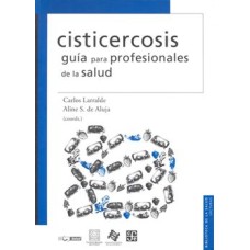 Cisticercosis. Guía para profesionales de la salud